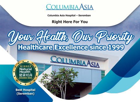 Columbia Asia Hospital – Seremban: More than Two Decades of Excellence